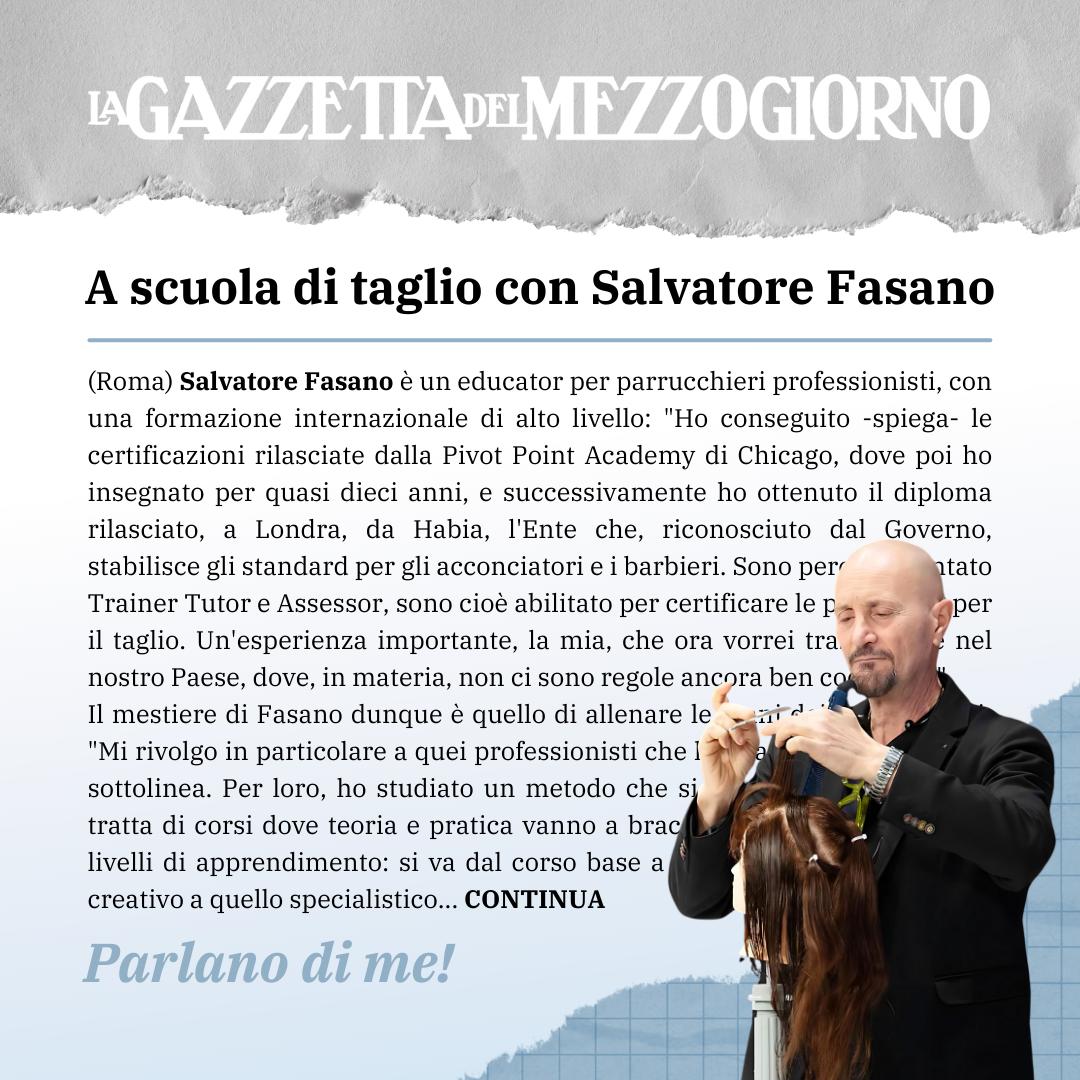 Salvatore Fasano | Salvo Fasano Academy - Accademia per parrucchieri professionisti